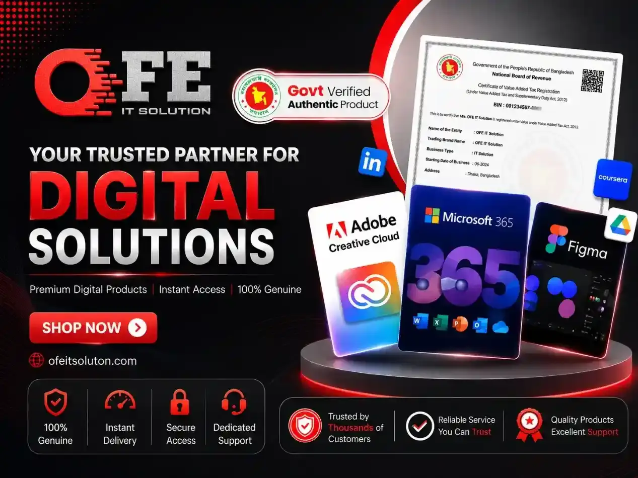 OFE IT Solution | Premium Digital Products & Software Subscriptions OFE IT Solution banner featuring Adobe Creative Cloud, Microsoft 365, Figma Pro, LinkedIn Premium, Coursera, Google Workspace, and premium digital products in Bangladesh